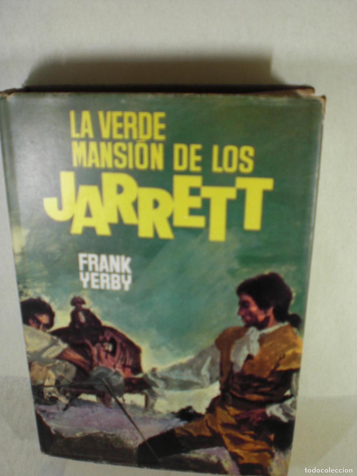 Libros: LA VERDE MANSION DE LOS JARRETT - FRANK YERBY - Foto 1