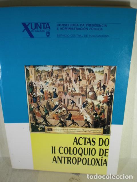 Libros: ACTAS DO II COLOQUIO DE ANTROPOLOXIA - VARIOS - Foto 1