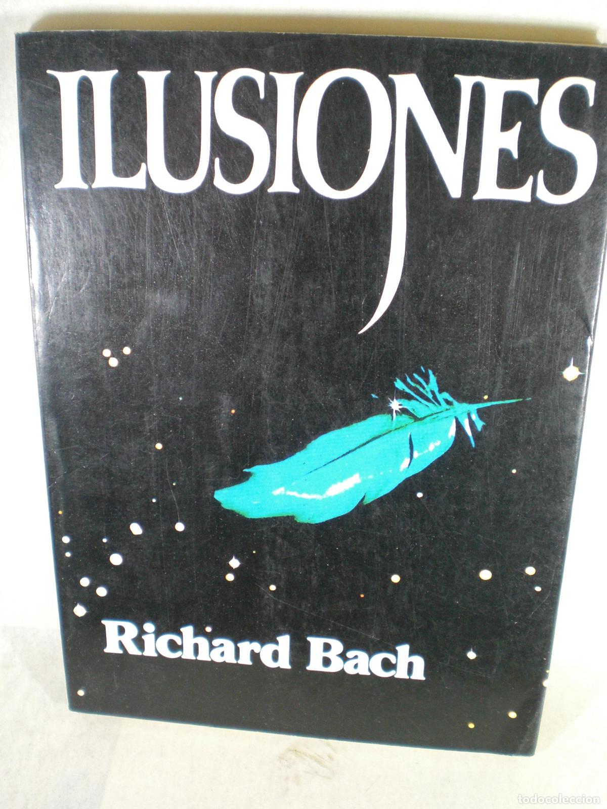 Libros: ILUSIONES - RICHARD BACH - Foto 1
