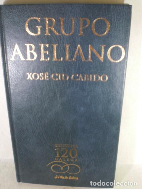 Libros: GRUPO ABELIANO - XOSE CID CABIDO - Foto 1