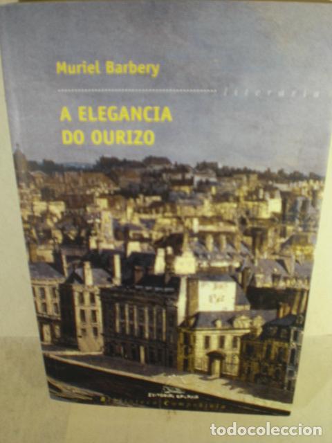 Libros: A ELEGANCIA DO OURIZO - MURIEL BARBERY - Foto 1