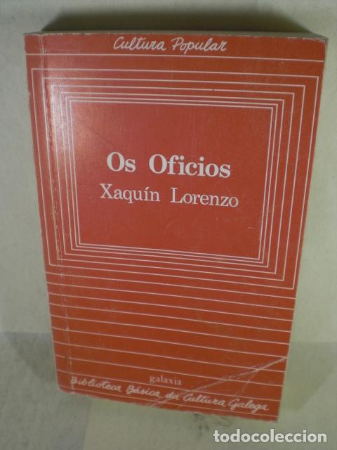 Libros: OS OFICIOS - XAQUIN LORENZO - Foto 1