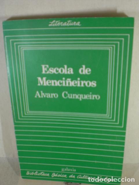 Libros: ESCOLA DE MENCI&Ntilde;EIROS - ALVARO CUNQUEIRO - Foto 1