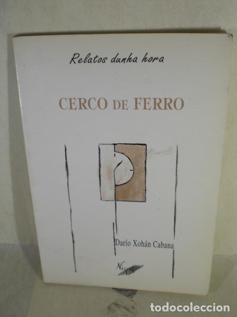 Libros: CERCO DE FERRO - DARIO XOHAN CABANA - Foto 1