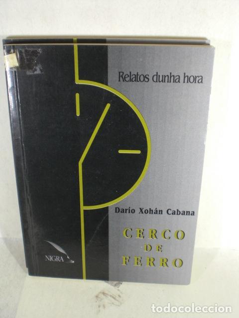 Libros: CERCO DE FERRO - DARIO XOHAN CABANA - Foto 1