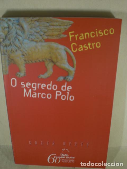 Libros: O SEGREDO DE MARCO POLO - FRANCISCO CASTRO - Foto 1