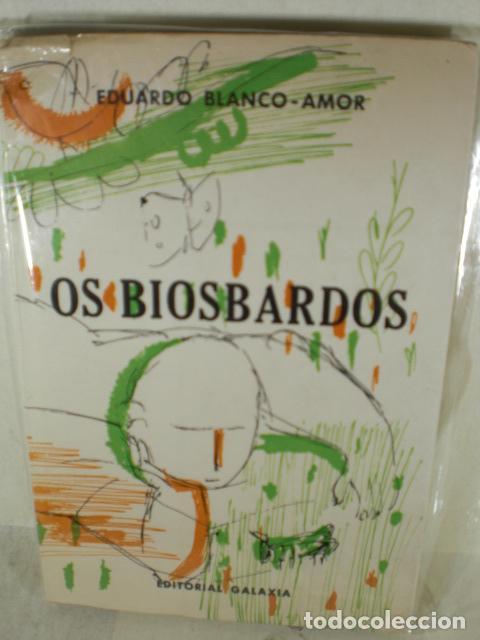 Libros: OS BIOSBARDOS - EDUARDO BLANCO AMOR - Foto 1