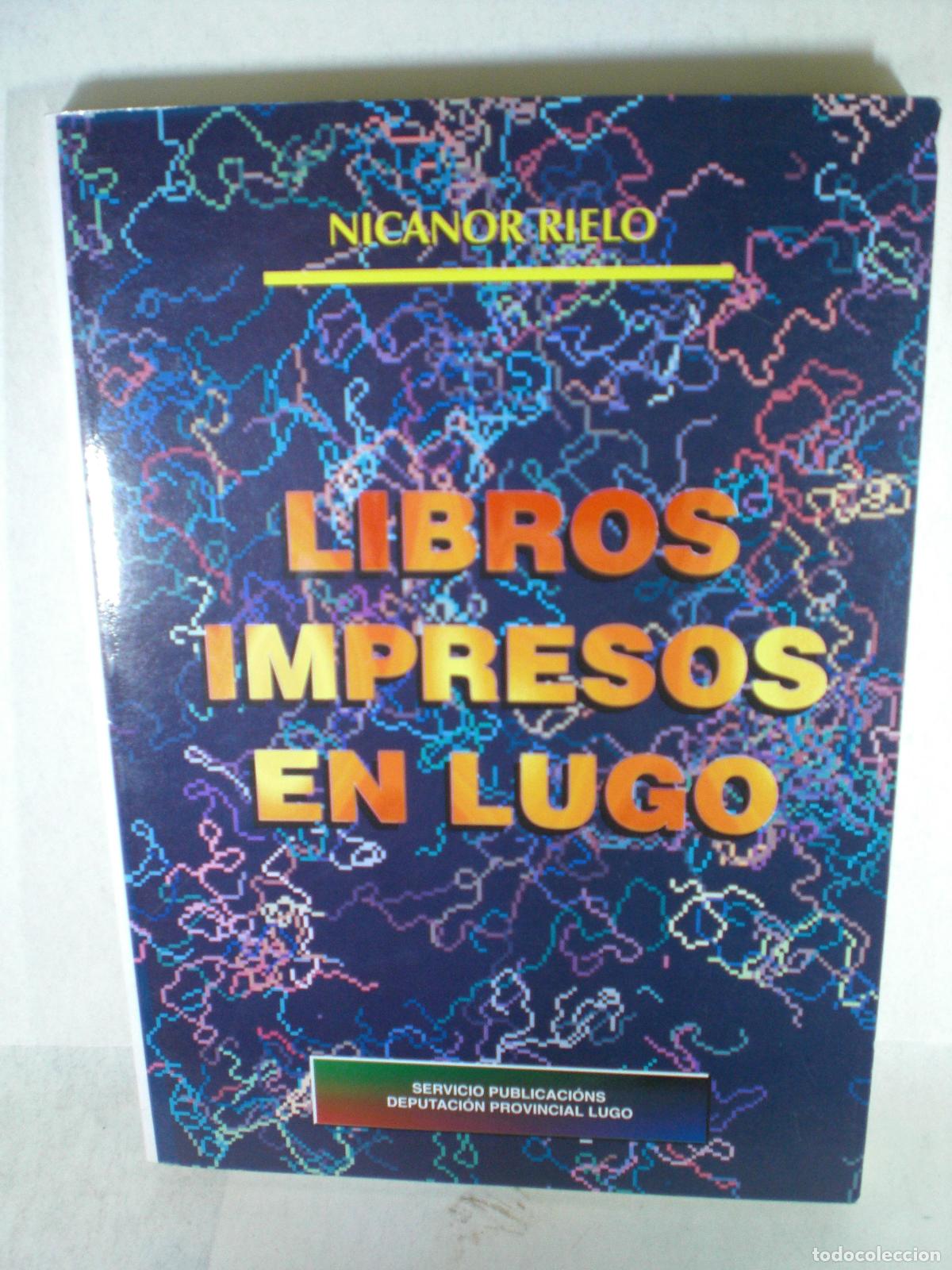 Libros: LIBROS IMPRESOS EN LUGO - NICANOR RIELO - Foto 1