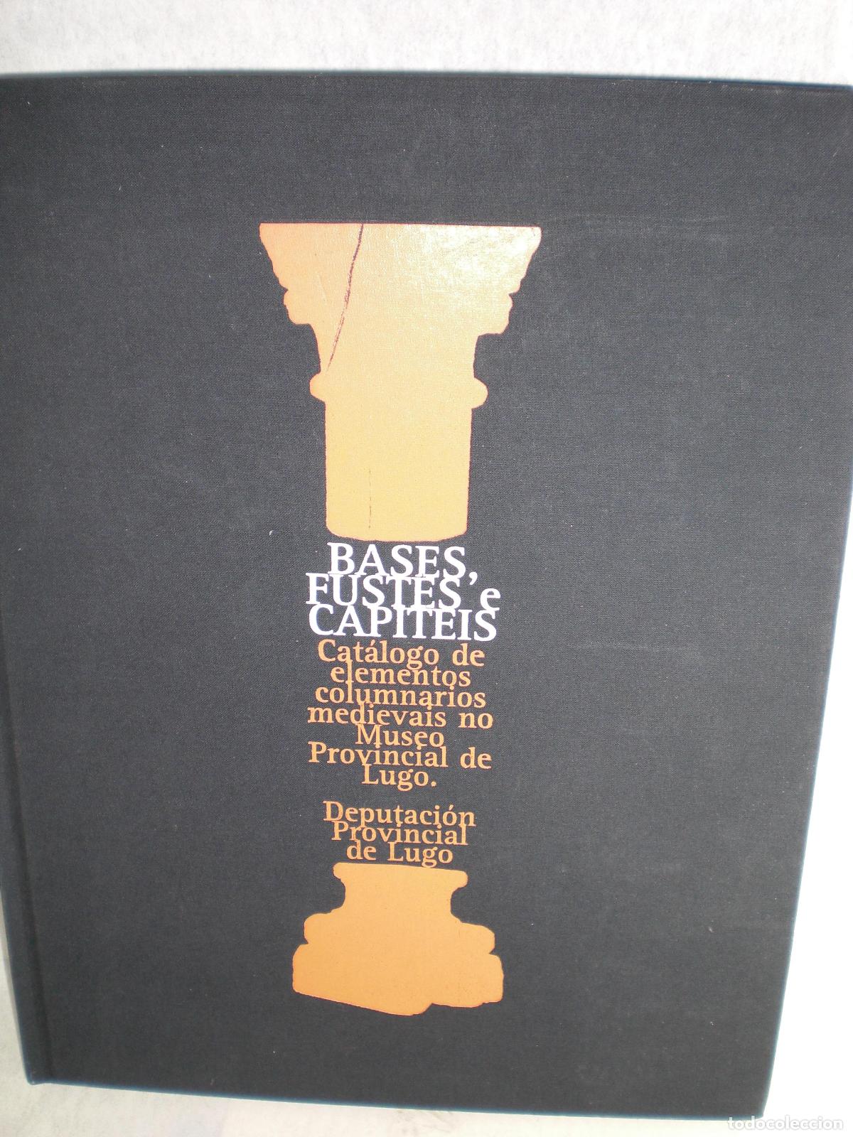 Libros: BASES , FUSTES E CAPITEIS - VARIOS - Foto 1