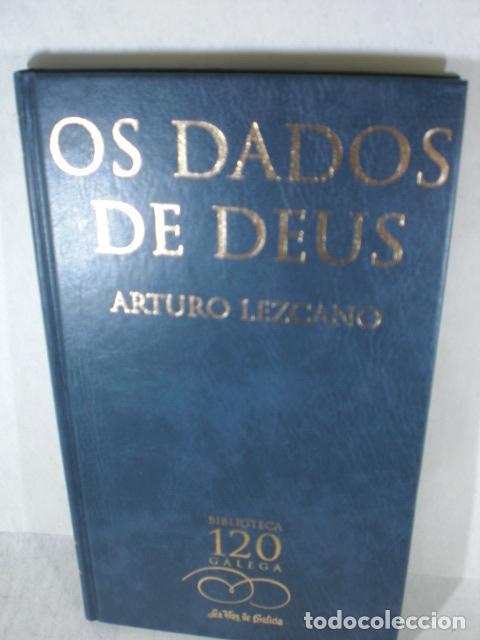 Libros: OS DADOS DE DEUS - ARTURO LEZCANO - Foto 1