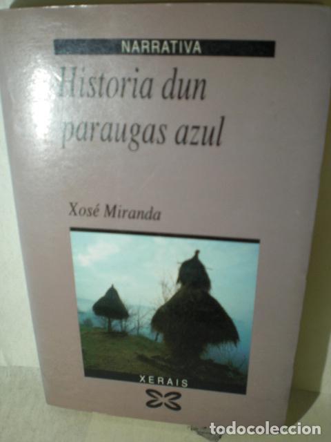 Libros: HISTORIA DE UN PARAGUAS AZUL - XOSE MIRANDA - Foto 1