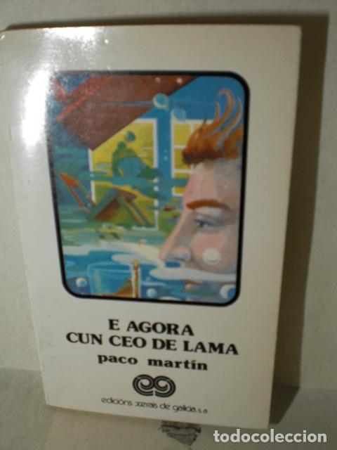 Libros: E AGORA CUN CEO DE LAMA - PACO MARTIN - Foto 1