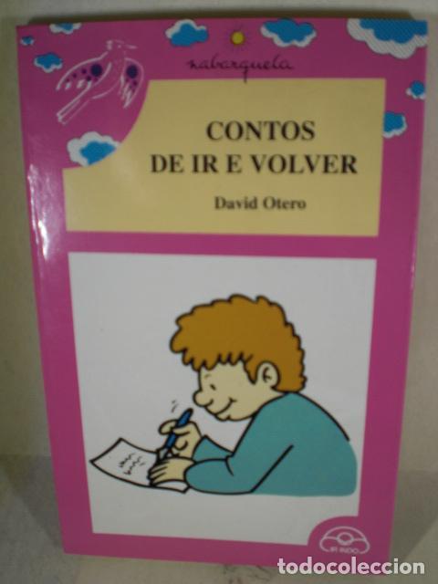 Libros: CONTOS DE IR E VOLVER - DAVID OTERO - Foto 1