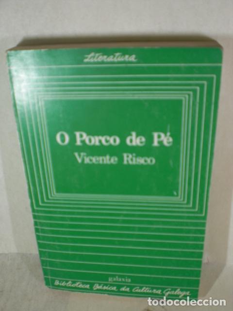 Libros: O PORCO DE PE - VICENTE RISCO - Foto 1