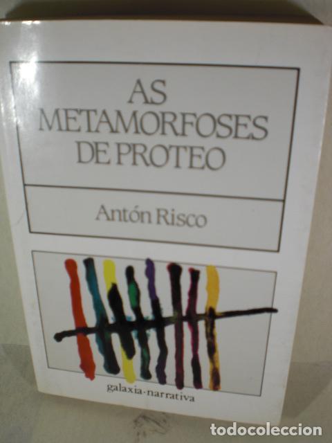 Libros: AS METAMORFOSES DE PROTEO - ANTON RISCO - Foto 1