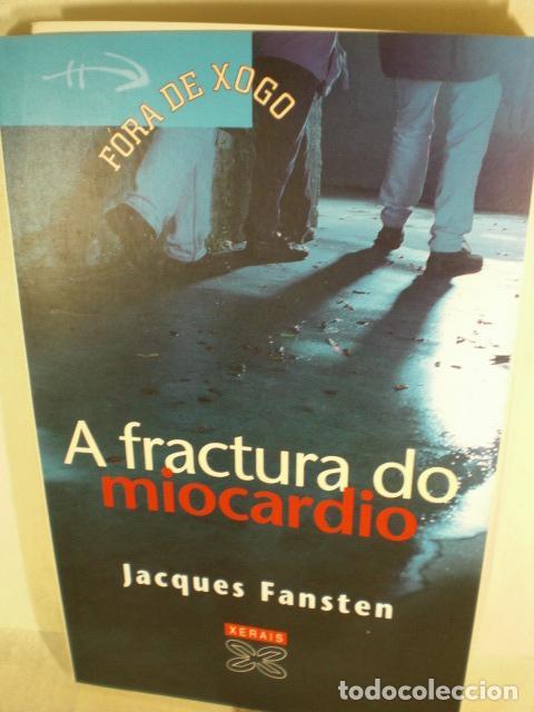 Libros: FRACTURA DO MIOCARDIO - JACQUES FANSTEN - Foto 1