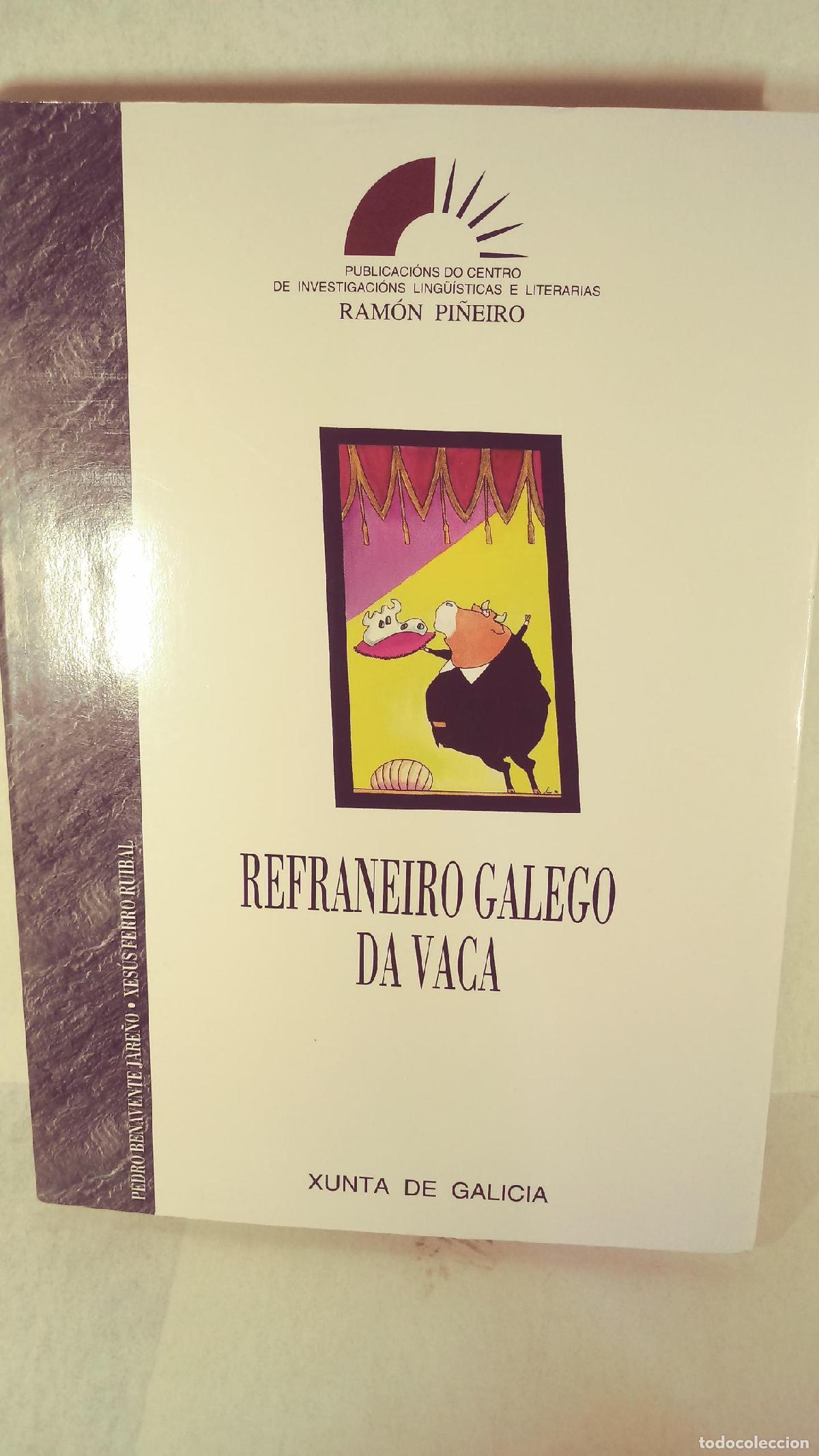 Libros: REFRANERO GALEGO DA VACA - PEDRO BENAVENTE - XESUS FERRO - Foto 1