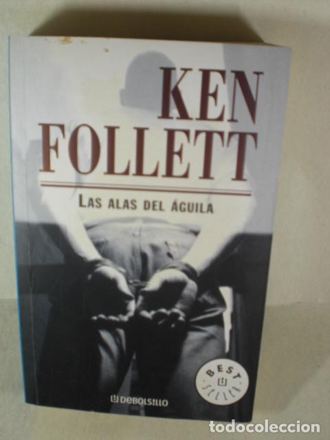 Libros: LAS ALAS DEL AGUILA - KEN FOLLETT - Foto 1