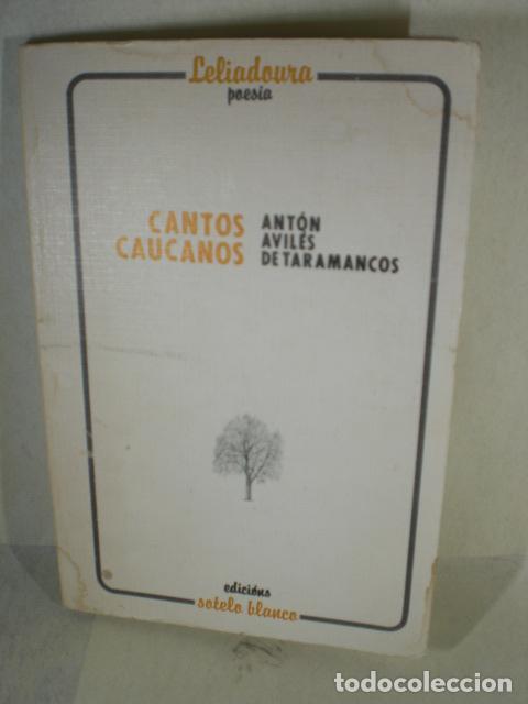 Libros: CANTOS CAUCANOS - ANTON AVILES DE TARAMANCOS - Foto 1
