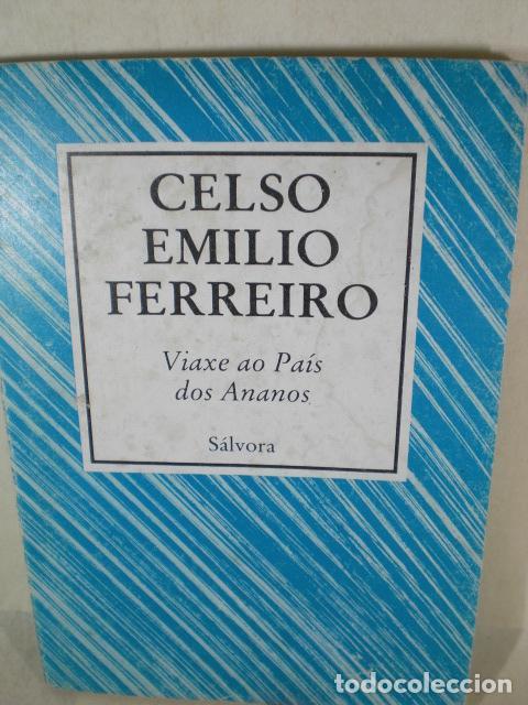 Libros: VIAXE AO PAIS DOS ANANOS - CELSO EMILIO FERREIRO - Foto 1