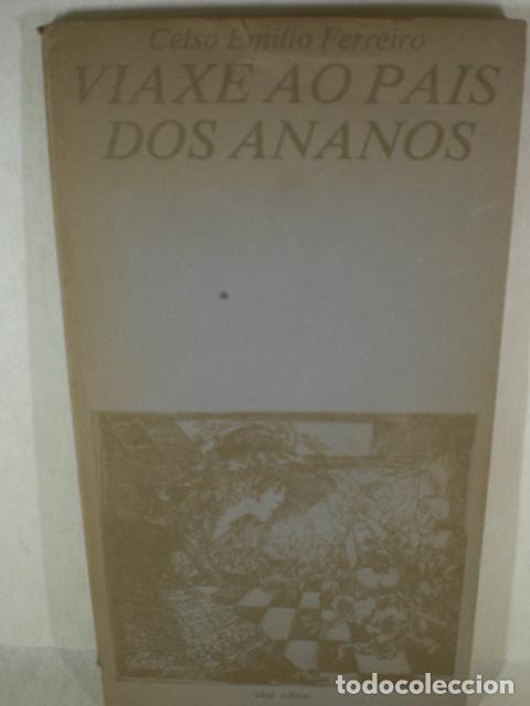 Libros: VIAXES AO PAIS DOS ANANOS - CELSO EMILIO FERREIRO - Foto 1