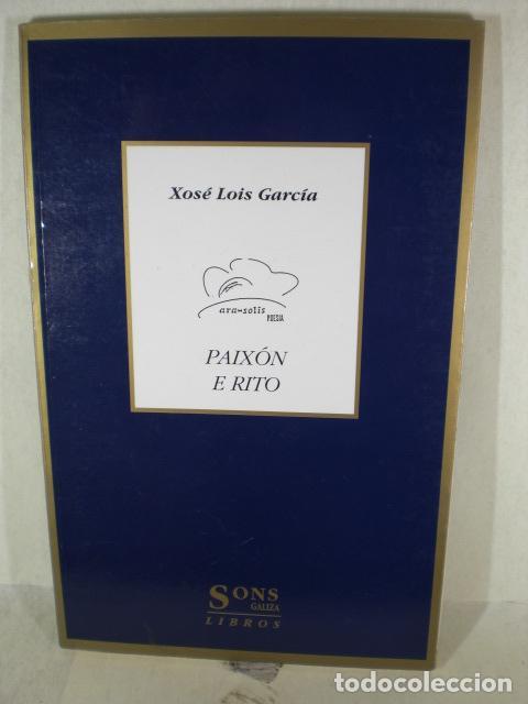 Libros: PAIXON E RITO - XOSE LOIS GARCIA - Foto 1