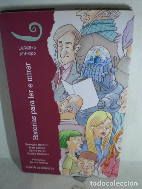 Libros: HISTORIAS PARA LER E MIRAR - RIVEIRO - ALONSO - PEREZ - MOSTEIRO - Foto 1