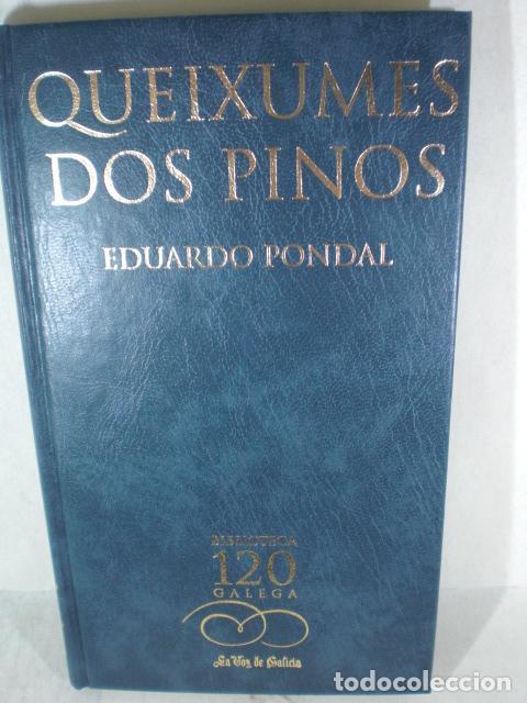 Libros: QUEIXUMES DOS PINOS - EDUARDO PONDAL - Foto 1