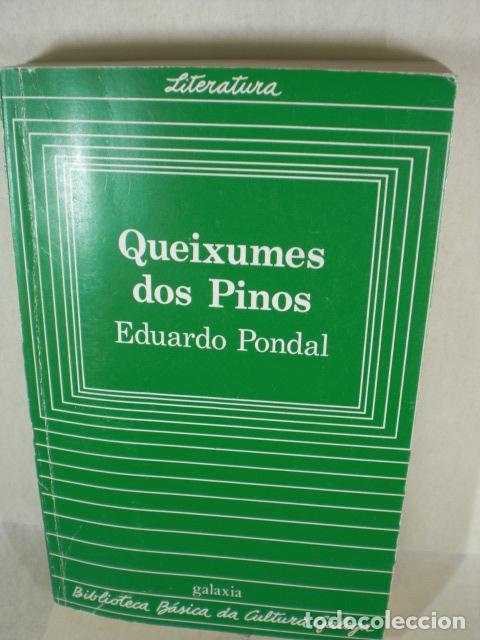 Libros: QUEIXUMES DOS PINOS - EDUARDO PONDAL - Foto 1