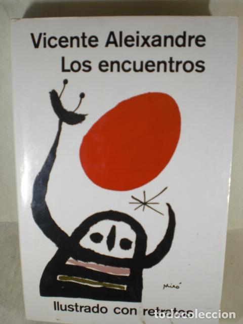 Libros: LOS ENCUENTROS - VICENTE ALEIXANDRE - Foto 1