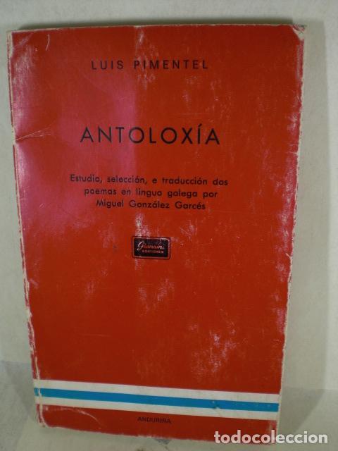 Libros: ANTOLOXIA - LUIS PIMENTEL - Foto 1