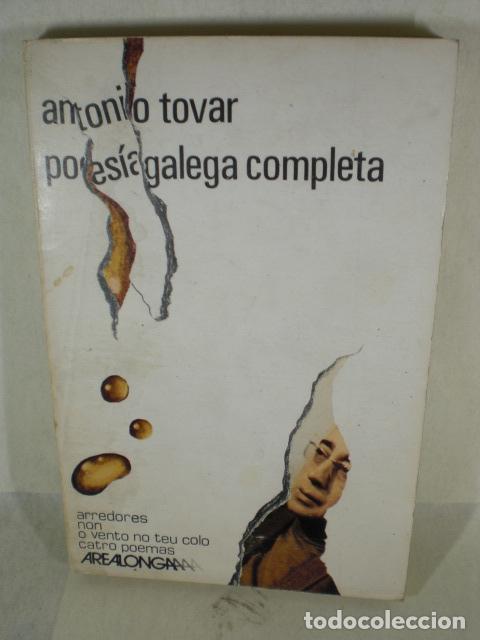 Libros: POESIA GALEGA COMPLETA - ANTON TOVAR - Foto 1