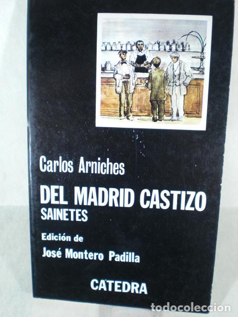 Libros: DEL MADRID CASTIZO - CARLOS ARNICHES - Foto 1