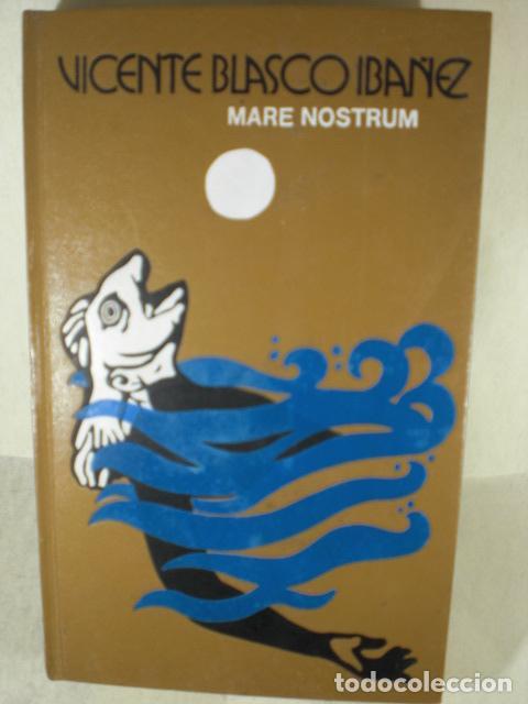 Libros: MARE NOSTRUM - VICENTE BLASCO IBA&Ntilde;EZ - Foto 1