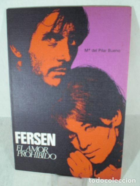 Libros: FERSEN EL AMOR PROHIBIDO - M&ordf; DEL PILAR BUENO - Foto 1