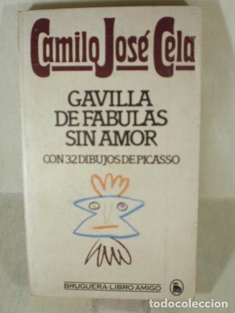 Libros: GAVILLA DE FABULAS SIN AMOR - CAMILO JOSE CELA - Foto 1