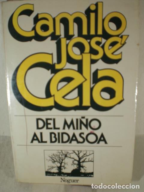 Libros: DEL MI&Ntilde;O AL BIDASOA - CAMILO JOSE CELA - Foto 1