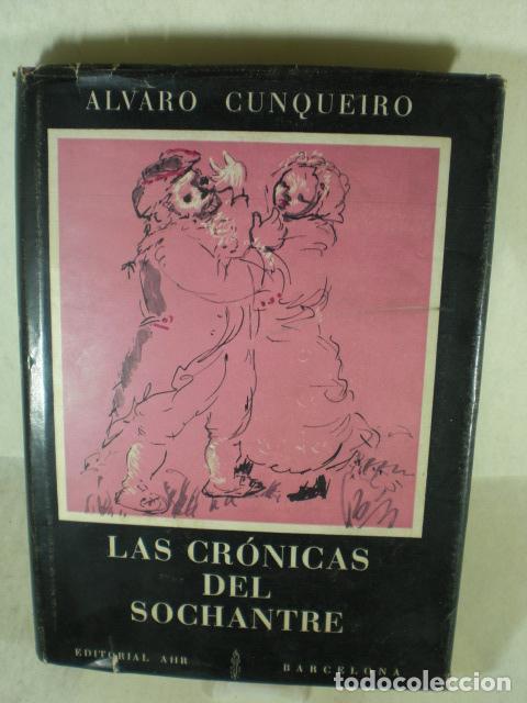 Libros: LAS CRONICAS DEL SOCHANTRE - ALVARO CUNQUEIRO - Foto 1