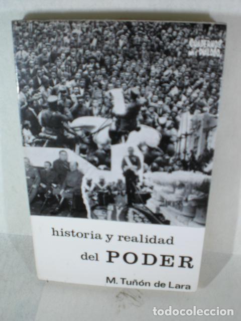 Libros: HISTORIA Y REALIDAD DEL PODER - MANUEL TU&Ntilde;ON DE LARA - Foto 1