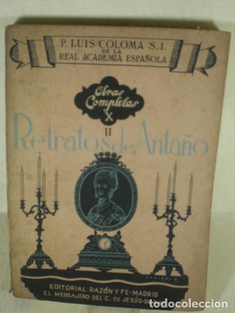 Libros: RETRATOS DE ANTA&Ntilde;O II - P LUIS COLOMA - Foto 1