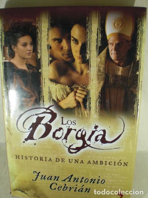 Libros: LOS BORGIA - JUAN ANTONIO CEBRIAN - Foto 1