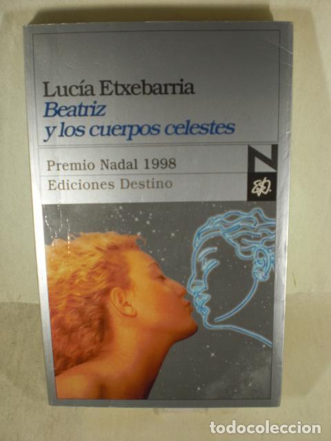 Libros: BEATRIZ Y LOS CUERPOS CELESTES - LUCIA ETXEBARRIA - Foto 1