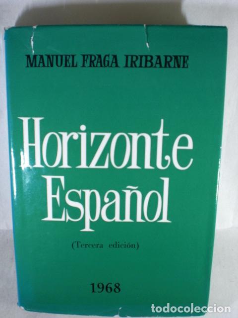 Libros: HORIZONTE ESPA&Ntilde;OL - MANUEL FRAGA IRIBARNE - Foto 1