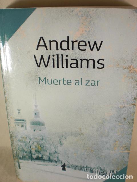 Libros: MUERTE AL ZAR - ANDREW WILLIAMS - Foto 1
