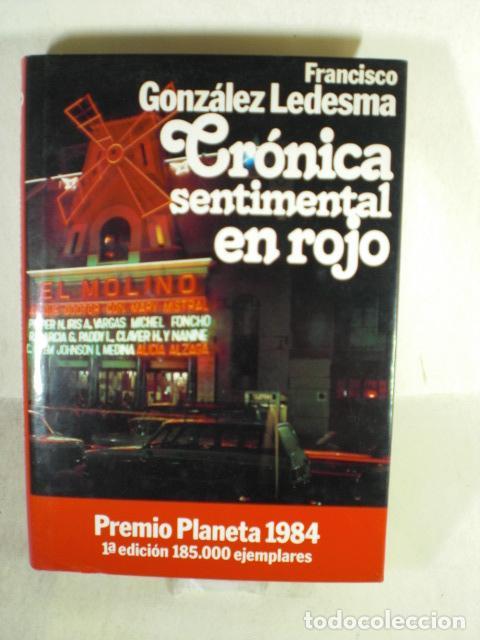 Libros: CRONICA SENTIMENTAL EN ROJO - FRANCISCO GONZALEZ LEDESMA - Foto 1