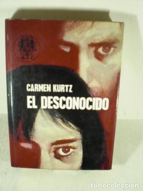 Libros: EL DESCONOCIDO - CARMEN KURZ - Foto 1