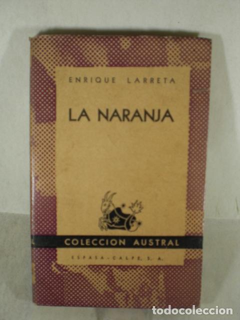 Libros: LA NARANJA - ENRIQUE LARRETA - Foto 1