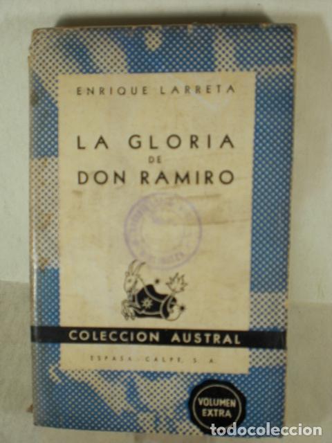 Libros: LA GLORIA DE DON RAMIRO - ENRIQUE LARRETA - Foto 1