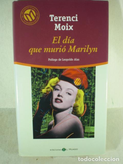 Libros: EL DIA QUE MURIO MARILYN - TERENCi MOIX - Foto 1