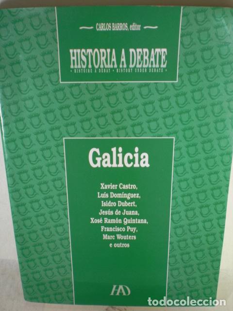 Libros: GALICIA HISTORIA A DEBATE - VARIOS - Foto 1